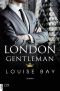 [Kings of London 02] • London Gentleman